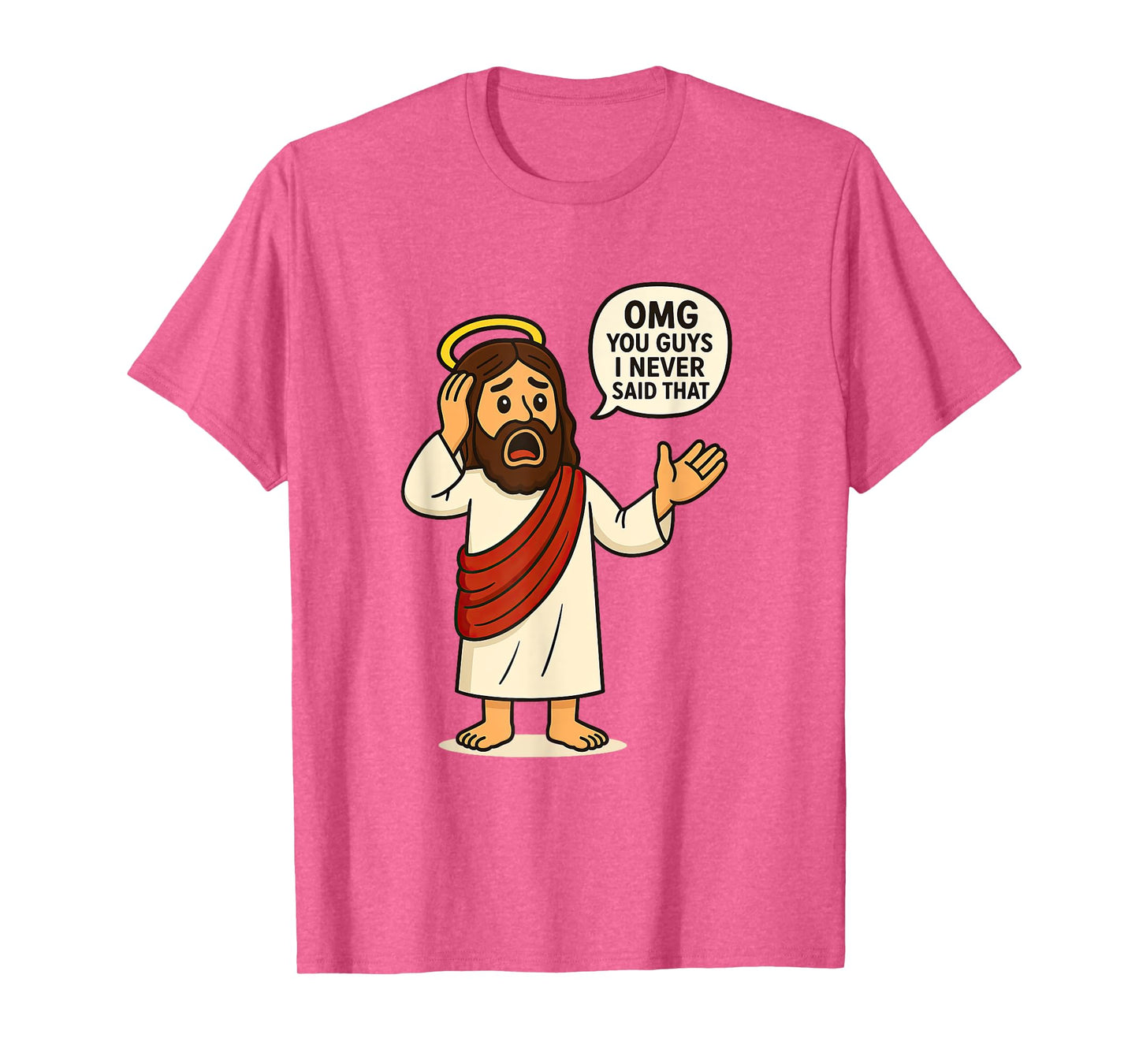OMG Guys I Never Said That Jesus Meme Funny Chistian Humor T-Shirt