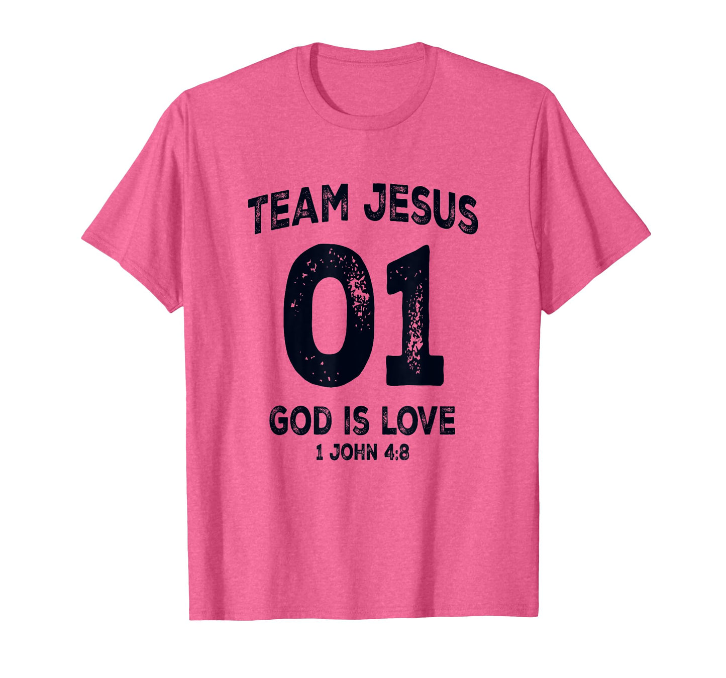 Team Jesus 01 God Is Love Christian Bible Verse T-Shirt