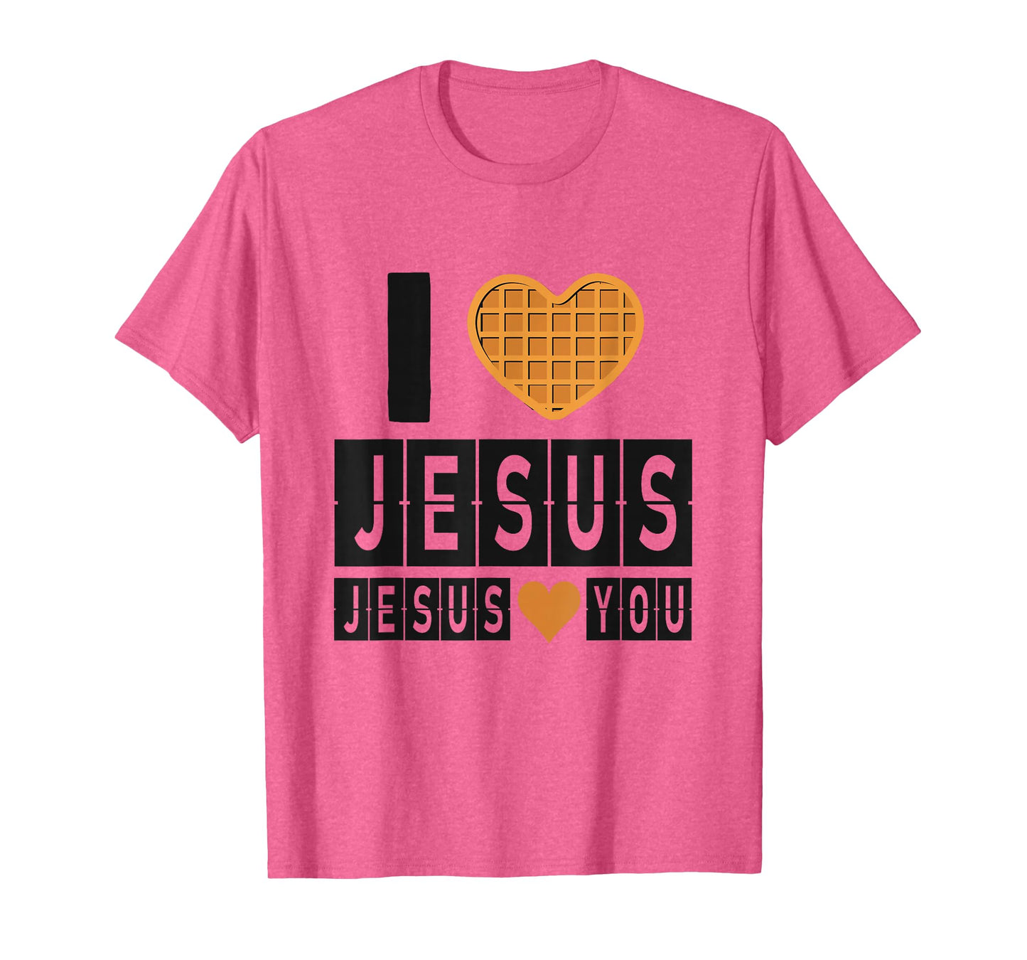 I Love Jesus Waffle Heart Jesus Loves You Funny Breakfast T-Shirt