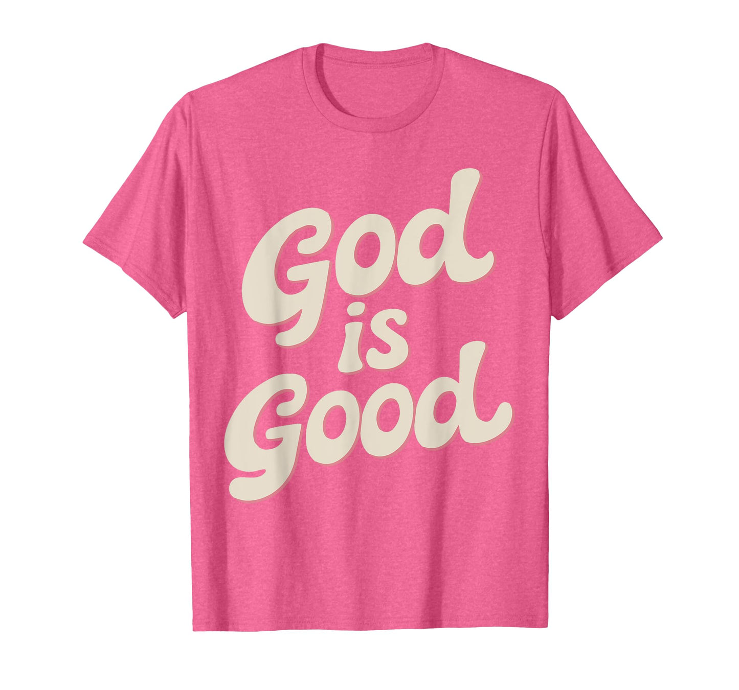Teen Girl God Is Good Pink Christian Jesus Sister Daughter T-Shirt