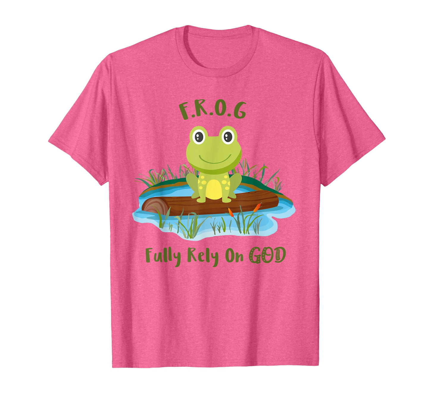 Fully Rely On God acronym F.R.O.G Cute Frog Pond Log T-Shirt T-Shirt