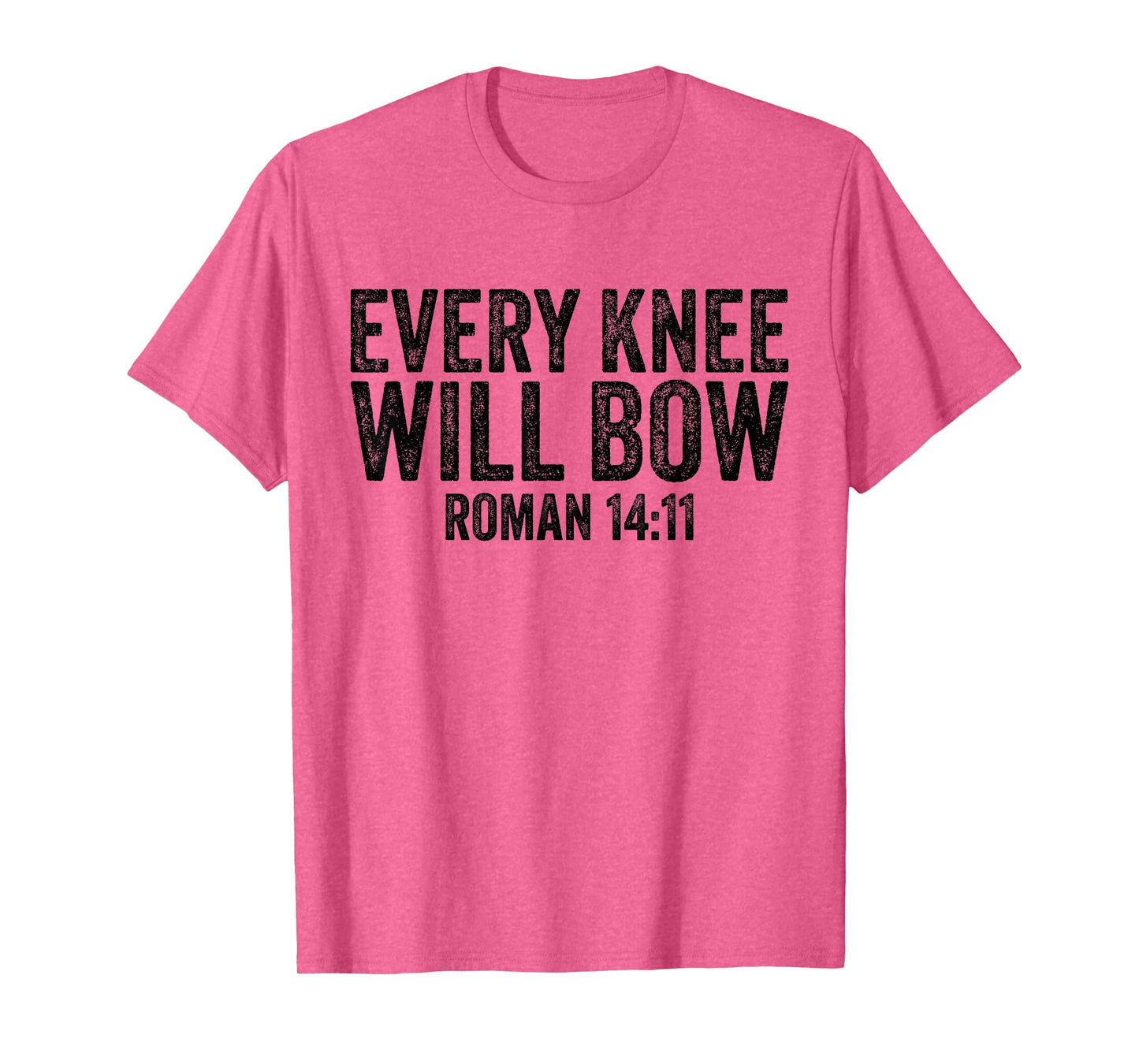 Christian Bible Verse Quote Every Knee Will Bow Roman 14:11 T-Shirt