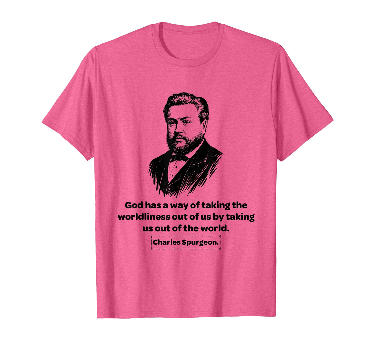 Charles Spurgeon Baptist God Has a Way Men Women Gift T-Shirt