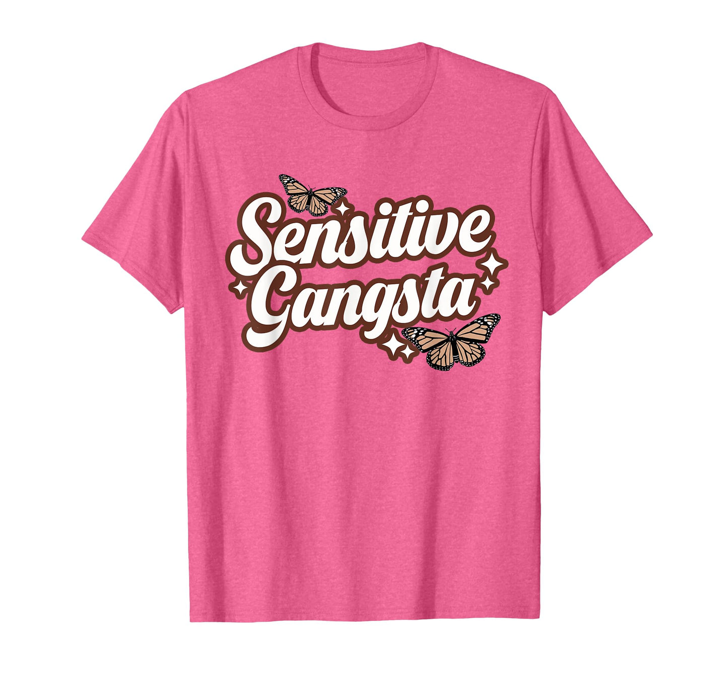 Funny Sensitive Gangsta Butterfly Lifestyle Culture T-Shirt