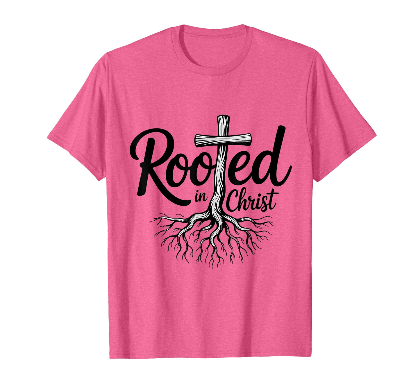 Rooted in Christ Christian Faith Jesus Cross T-Shirt