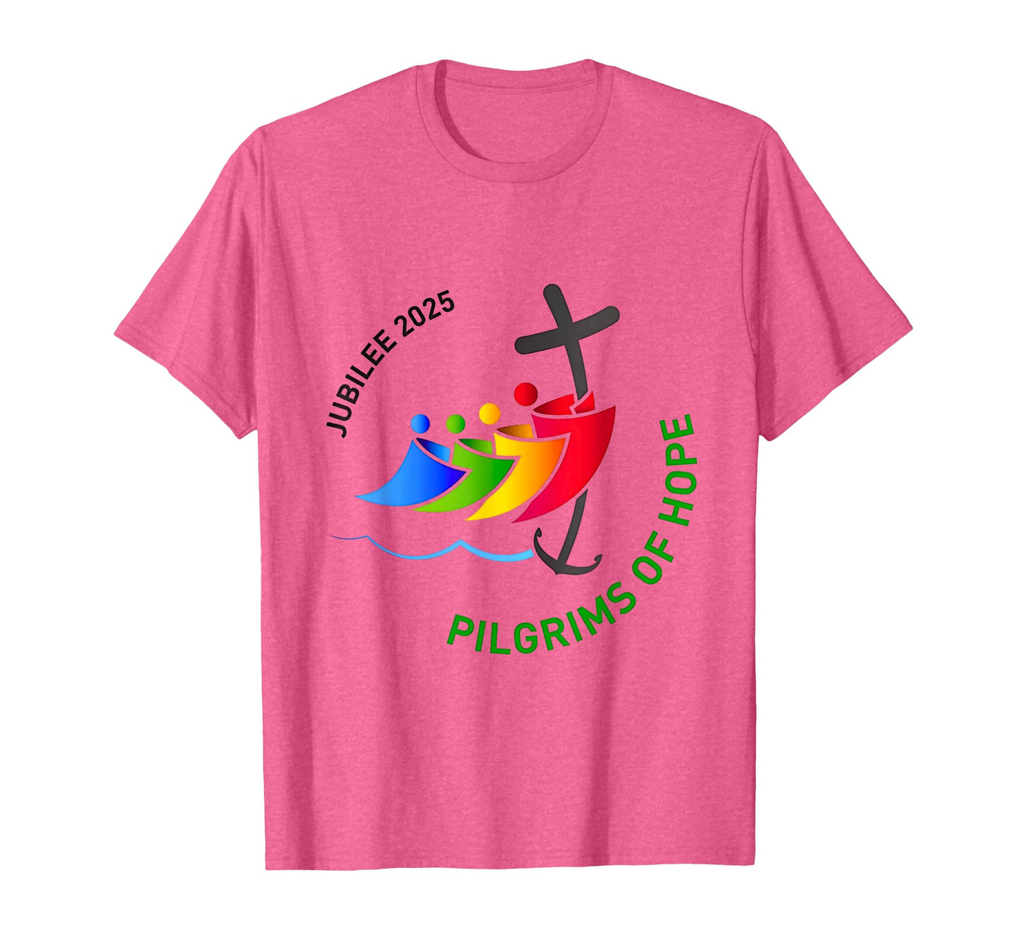 Jubilee 2025 Pilgrims of Hope for Faith Journey T-Shirt