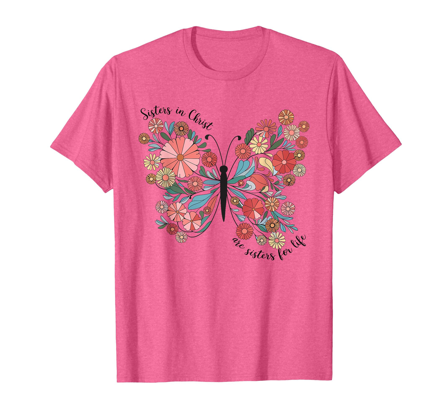 Sisters In Christ Christian Bible Verse Religious Butterfly T-Shirt