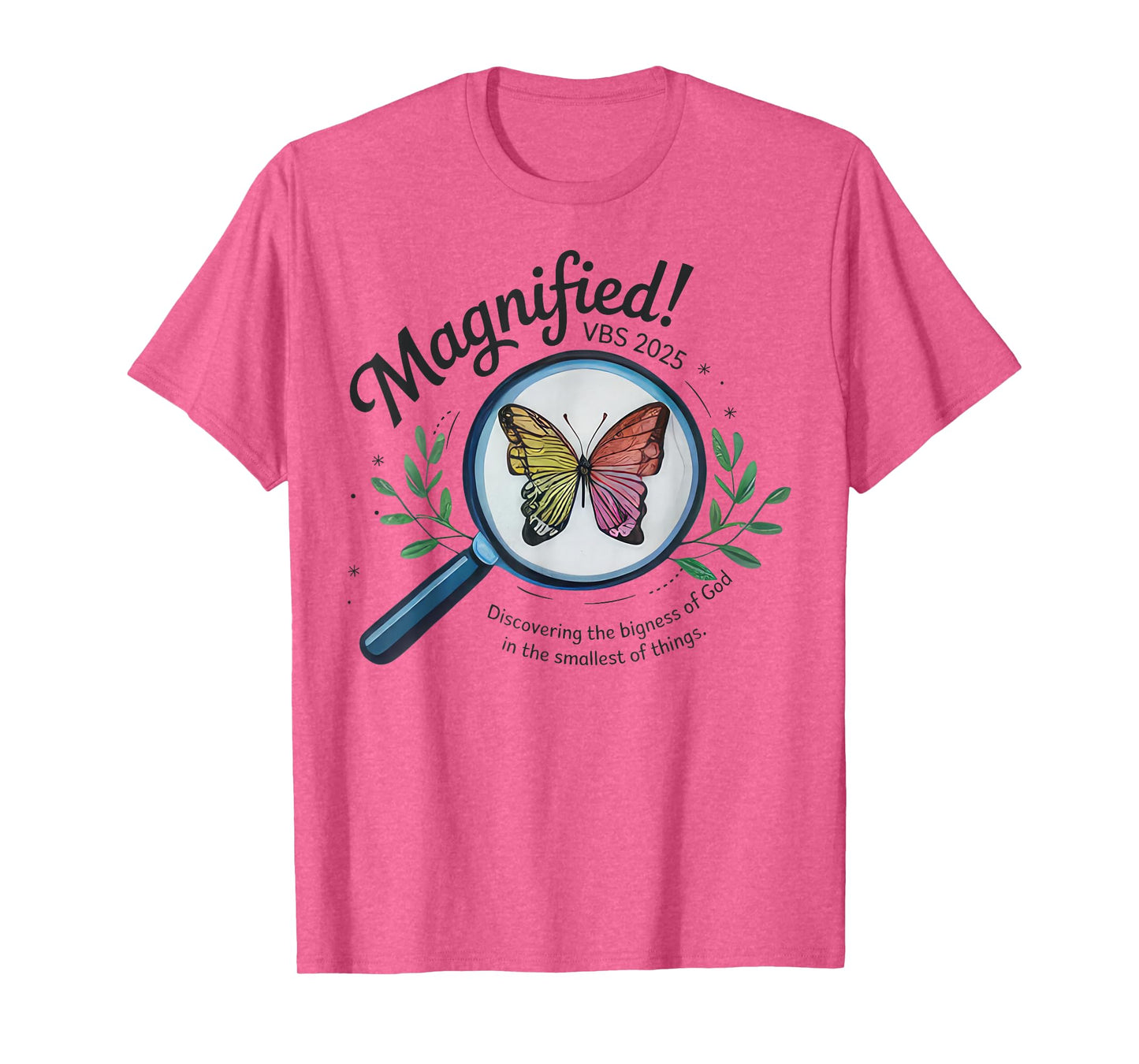 Magnified VBS 2025 Butterfly Discovering The Bigness Of God T-Shirt