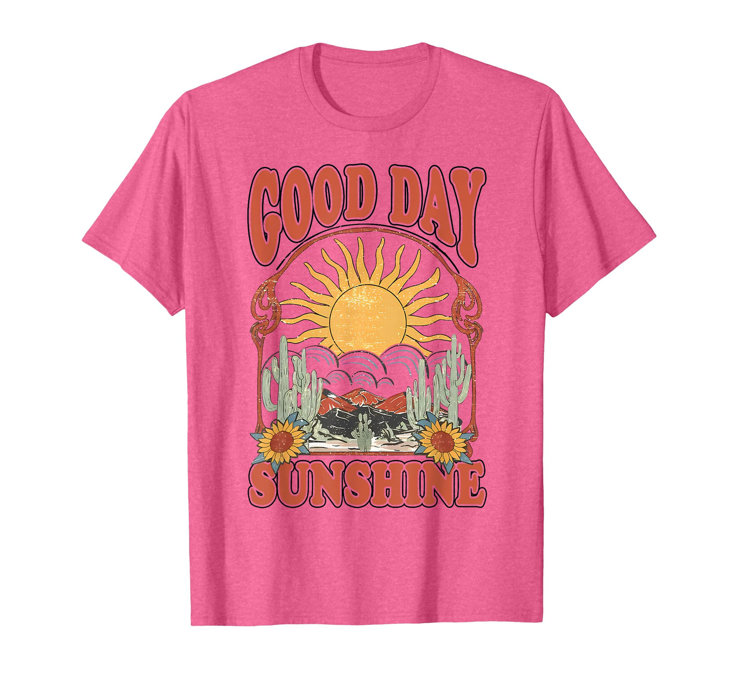 It's A Good Day To Have A Good Day Sunshine Inspirational T-Shirt