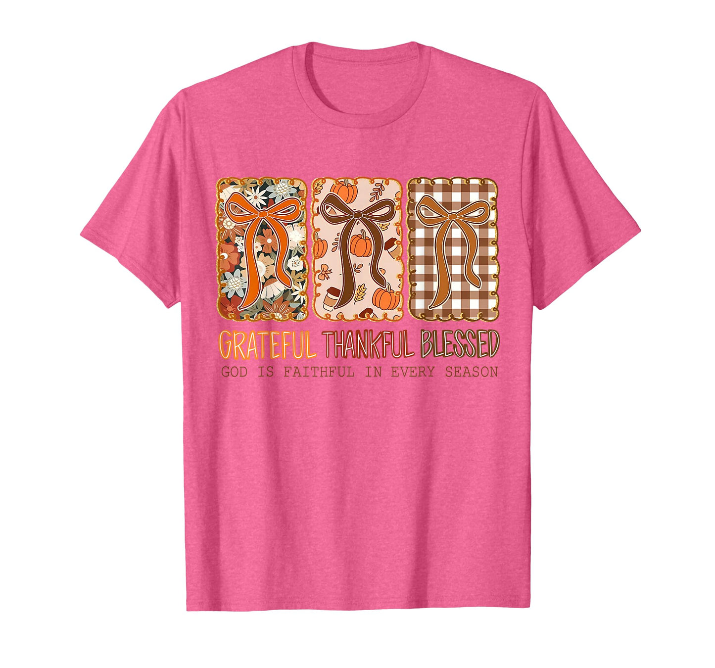 Grateful Thankful Blessed God Faithful Fall Christian T-Shirt