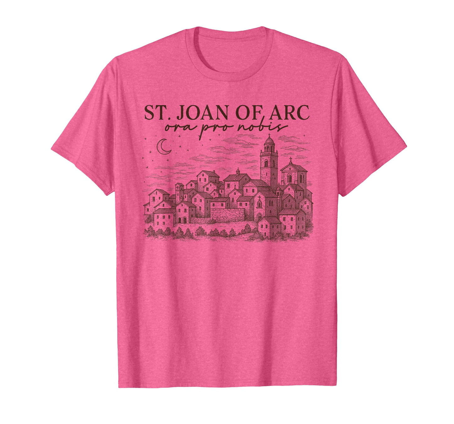 St. Joan of Arc Catholic Mom All Saints Day Catholic Faith T-Shirt
