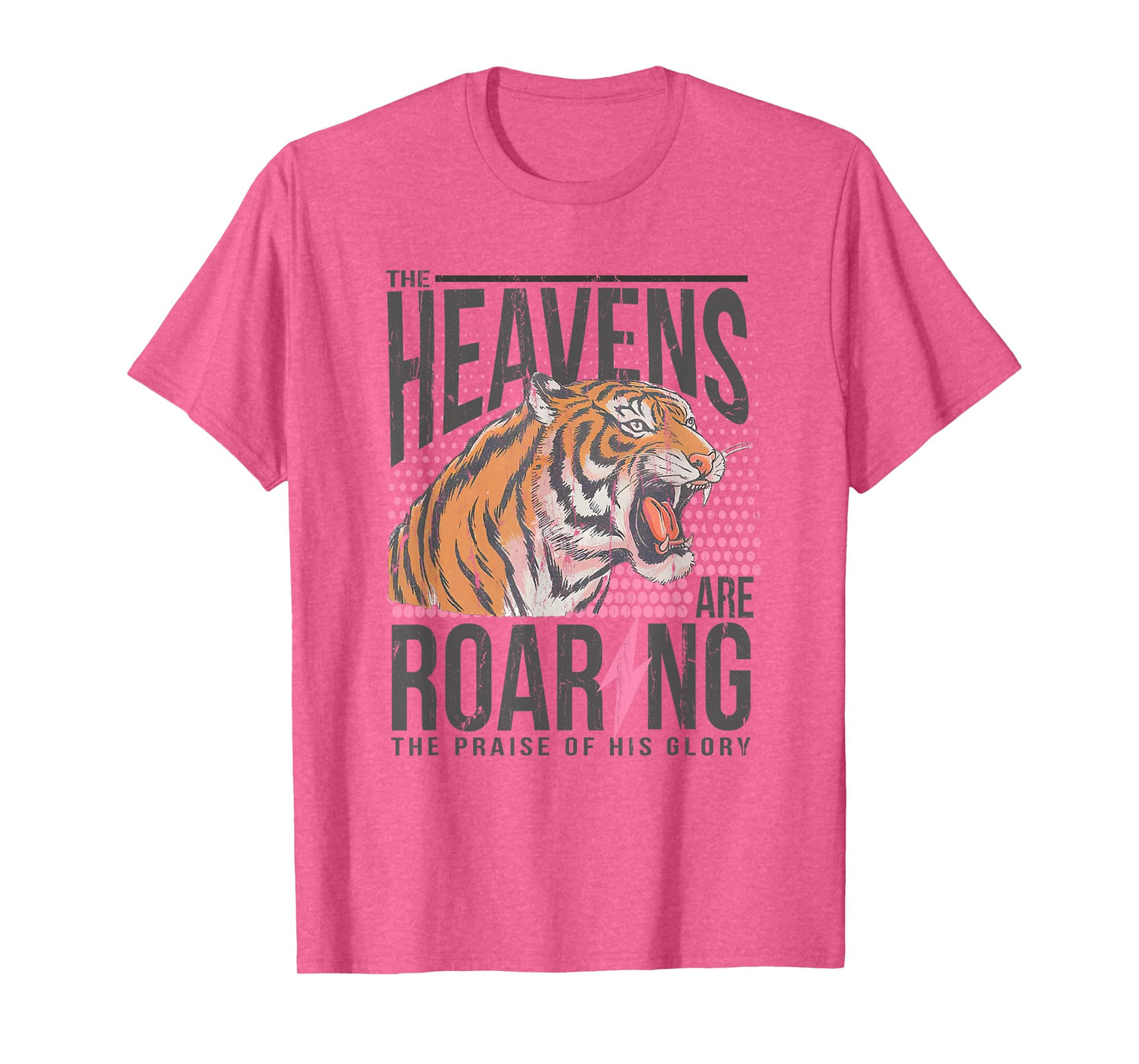 The Heavens Are Roaring, Psalm 19:1 Bible Verse T-Shirt
