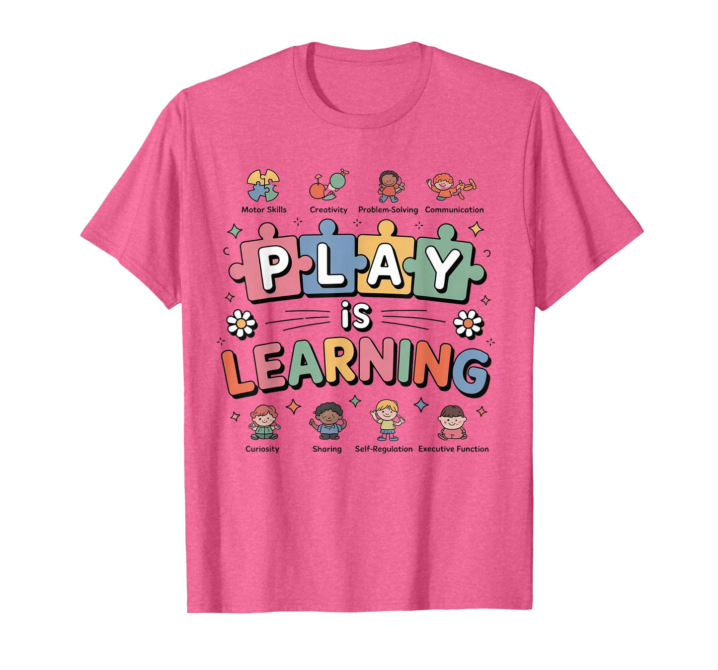 Play Is Learning Teacher First Day Of School Back To School T-Shirt