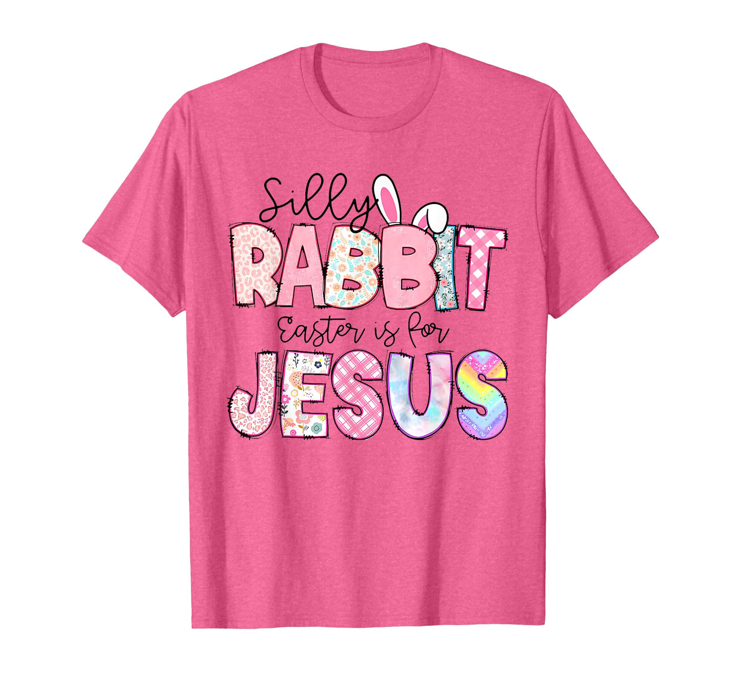 Silly Rabbit Easter Is For Jesus Kids Boys Girls Funny T-Shirt