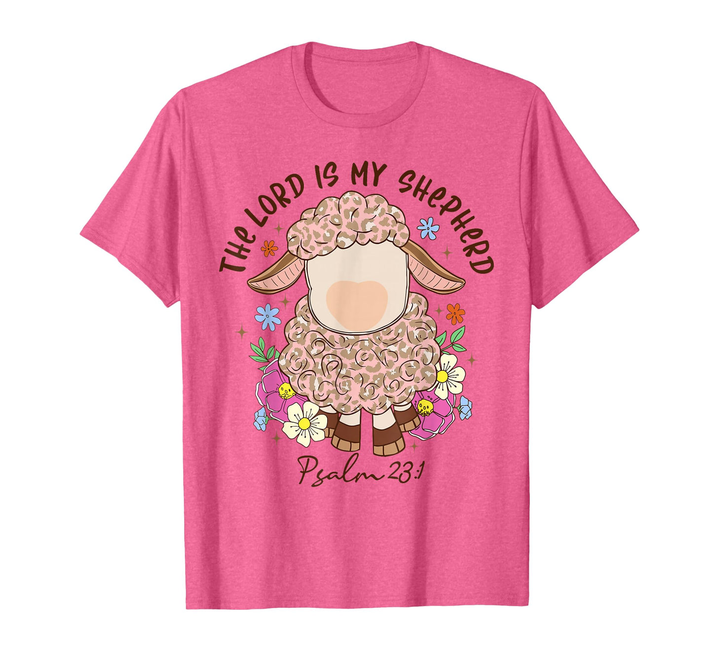 The Lord Is My Shepherd Christian Faith Bible Verse Psalm T-Shirt
