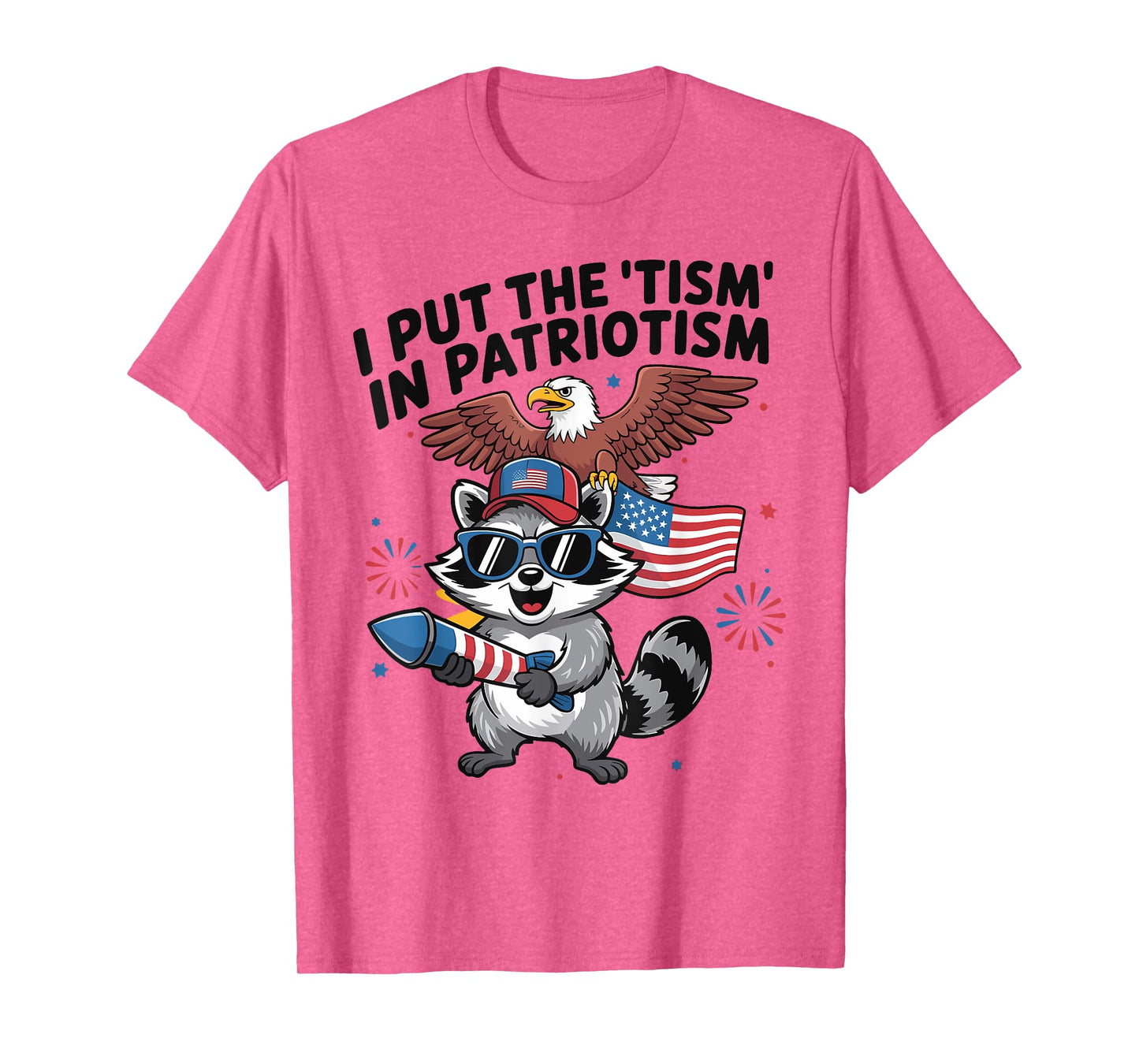 Funny Raccoon Retro I Put The Tism in Patriotism USA T-Shirt