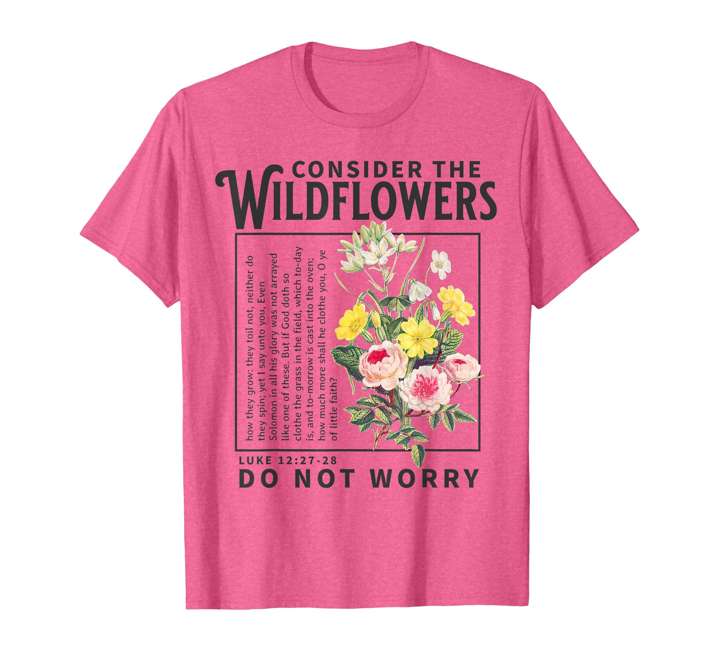 Consider the Wildflowers Christian Bible Scripture Luke Boho T-Shirt