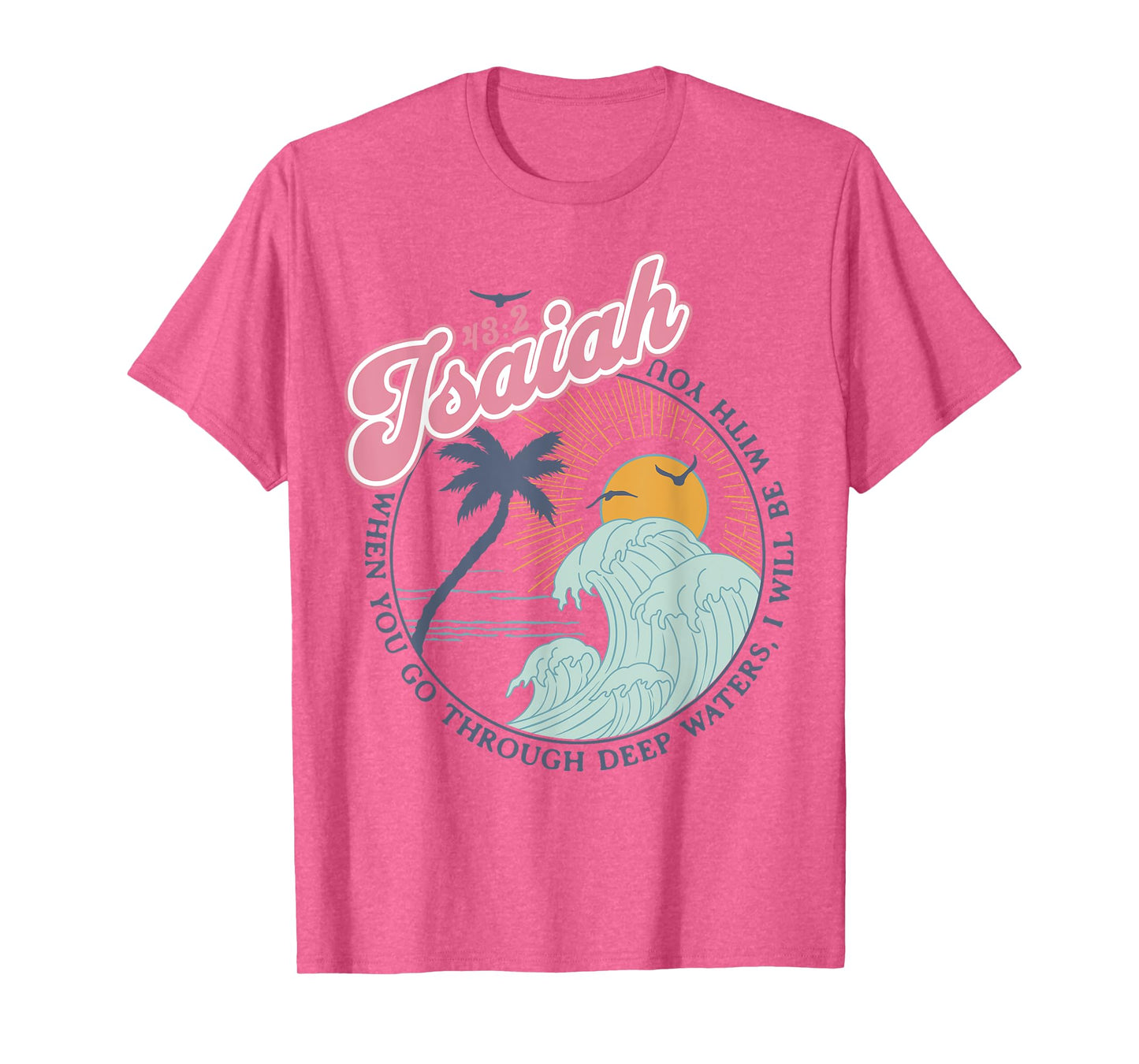 Christian Scripture Jesus Beach Isaiah Vintage Waves Retro Men Women Kids T-Shirt