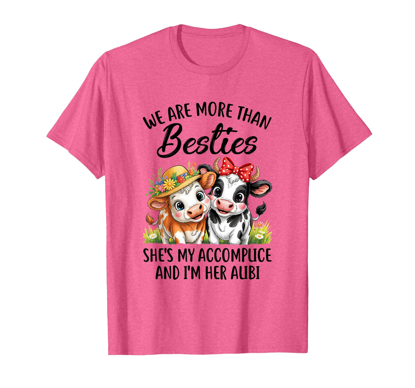 Cute Cow We Are More Than Besties Funny Friends Girls Women T-Shirt