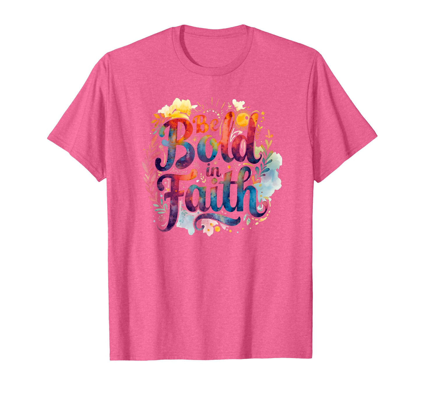 Be Bold in Faith Groovy Inspirational Christian T-Shirt