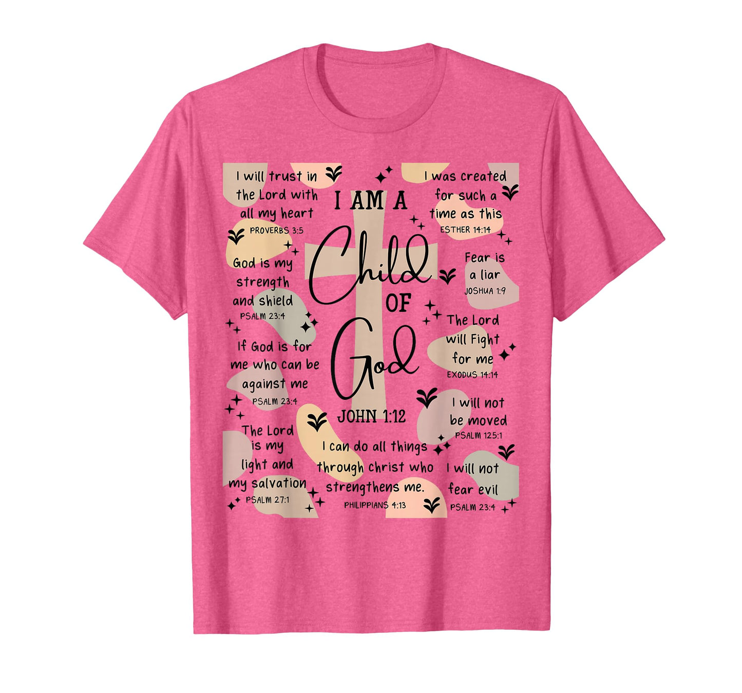 I Am A Child of God Bible Verse Religious Christian Gifts T-Shirt