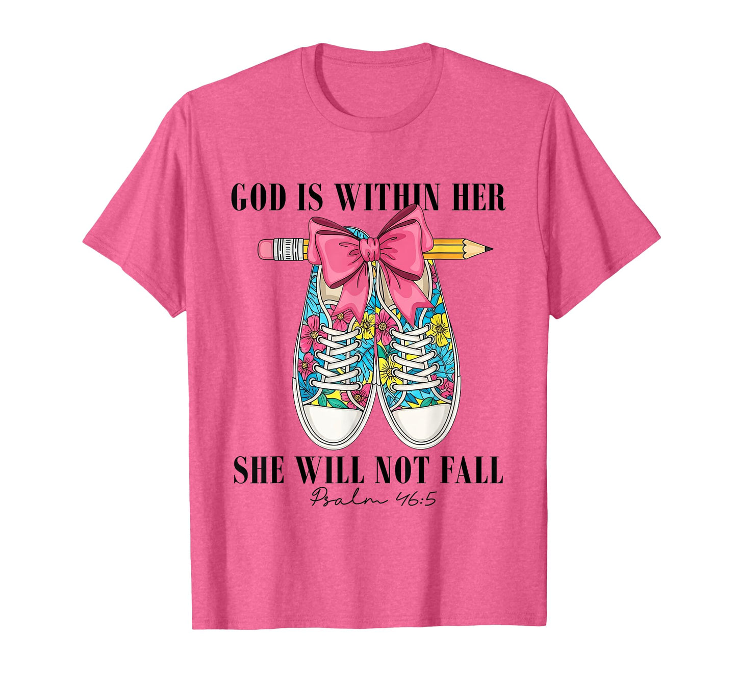 God is Within Her She Will Not Fall Christian Back to School T-Shirt