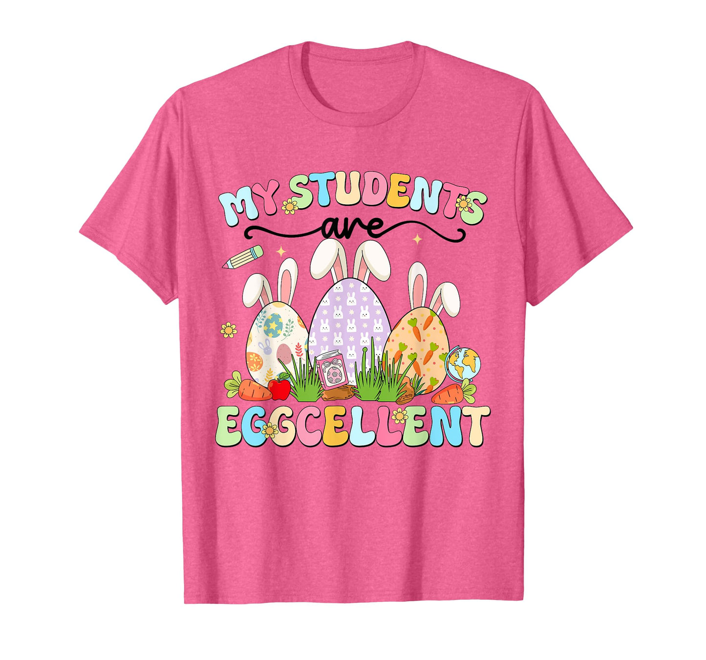 Cute My Students Are Eggcellent Teacher Easter Bunny Egg T-Shirt