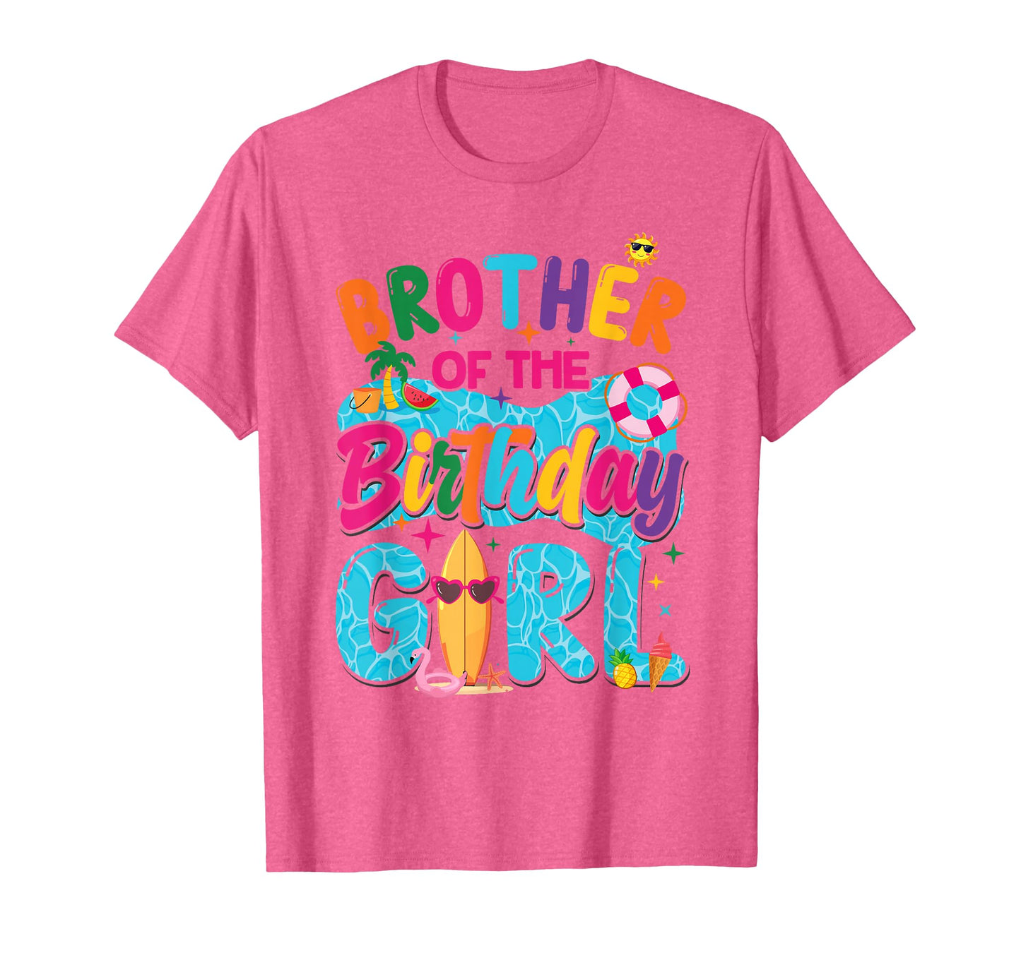 Brother Of The Birthday Girl Pool Party Beach Family T-Shirt