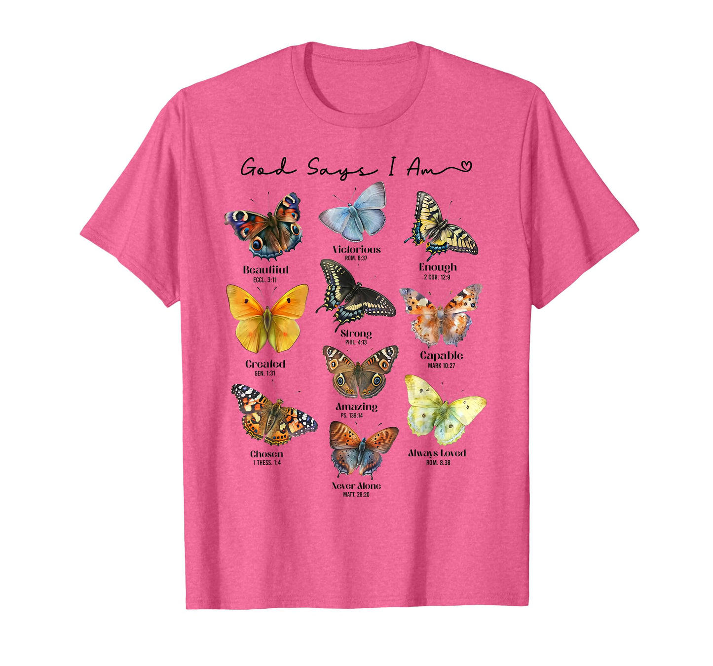 God Says I Am Bible Verse Religious Christian Butterfly T-Shirt