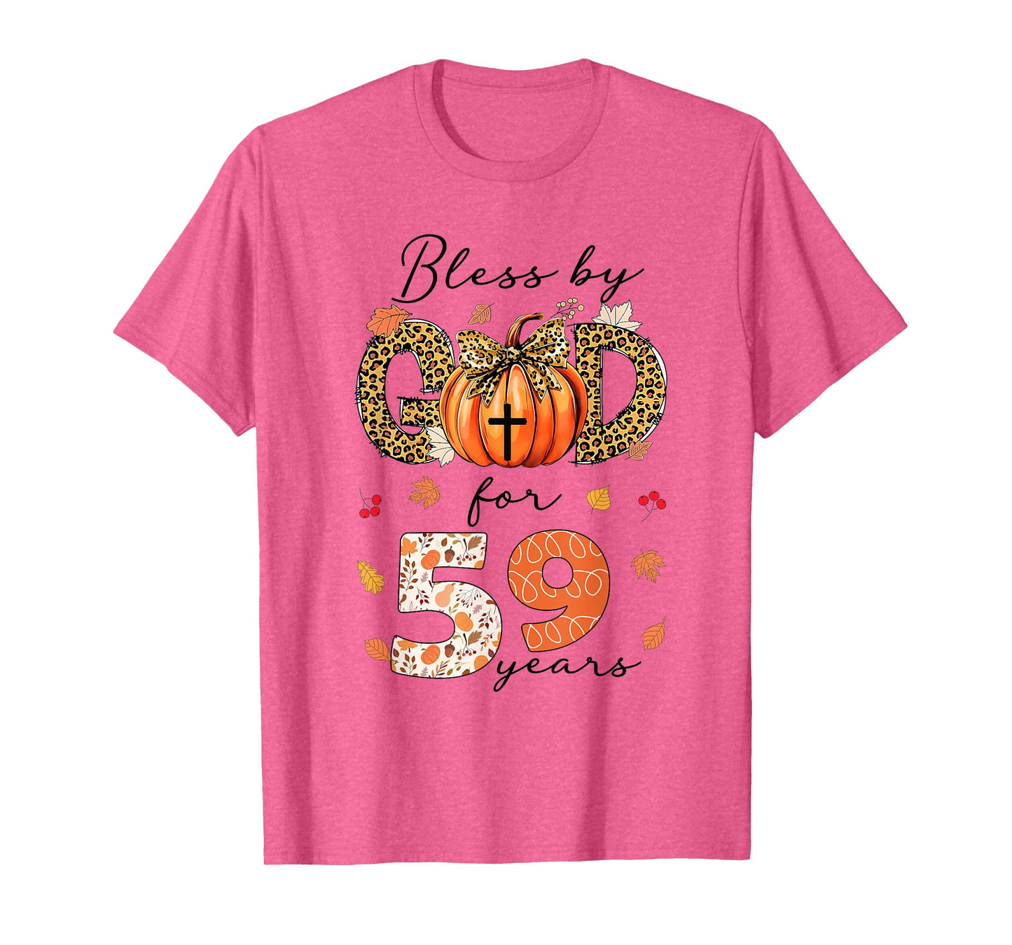 Blessed By God For 59 Years Old Woman Leopard Bow Pumpkin T-Shirt