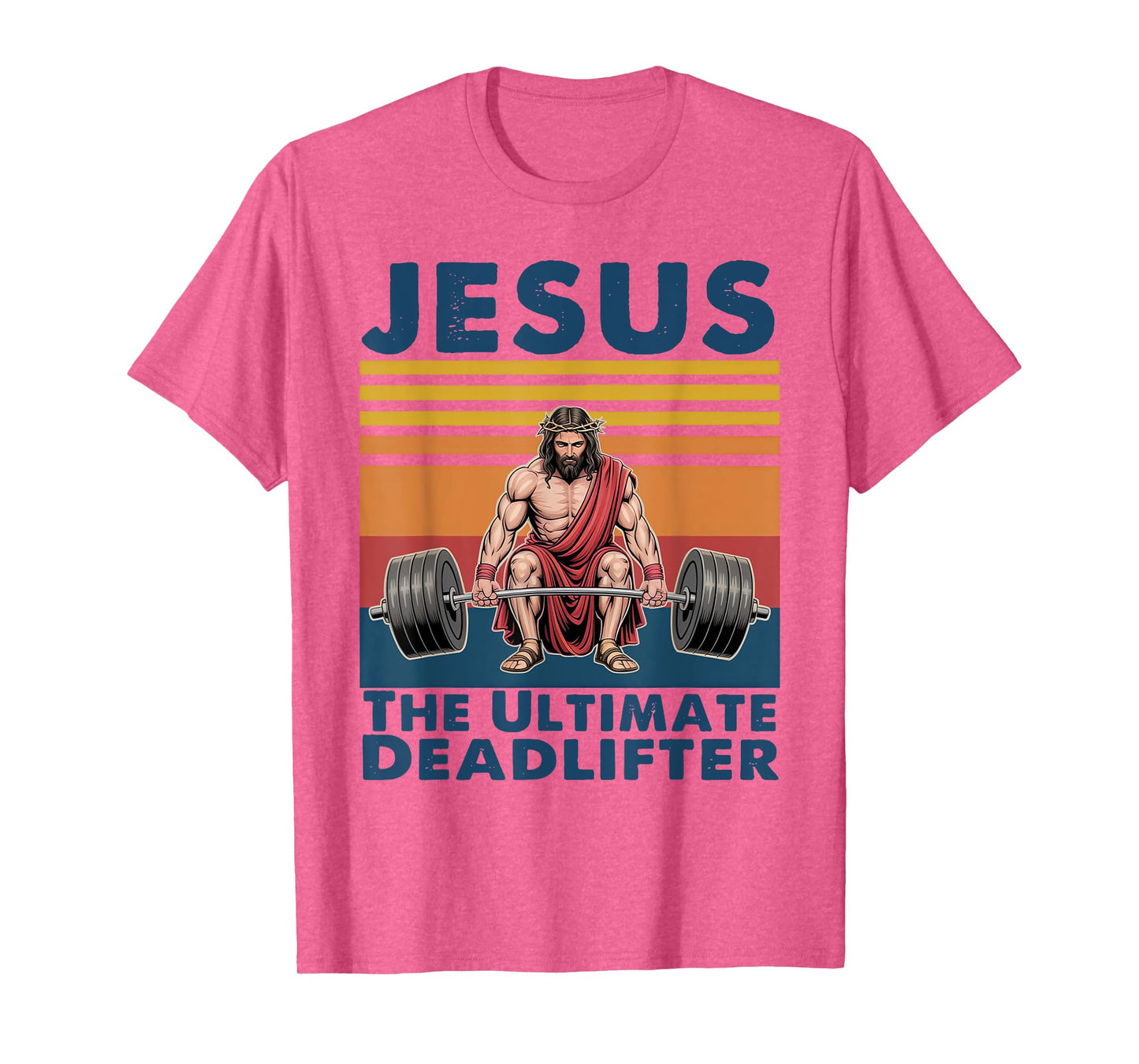 Jesus The Ultimate Deadlifter Vintage Jesus Weightlifting T-Shirt