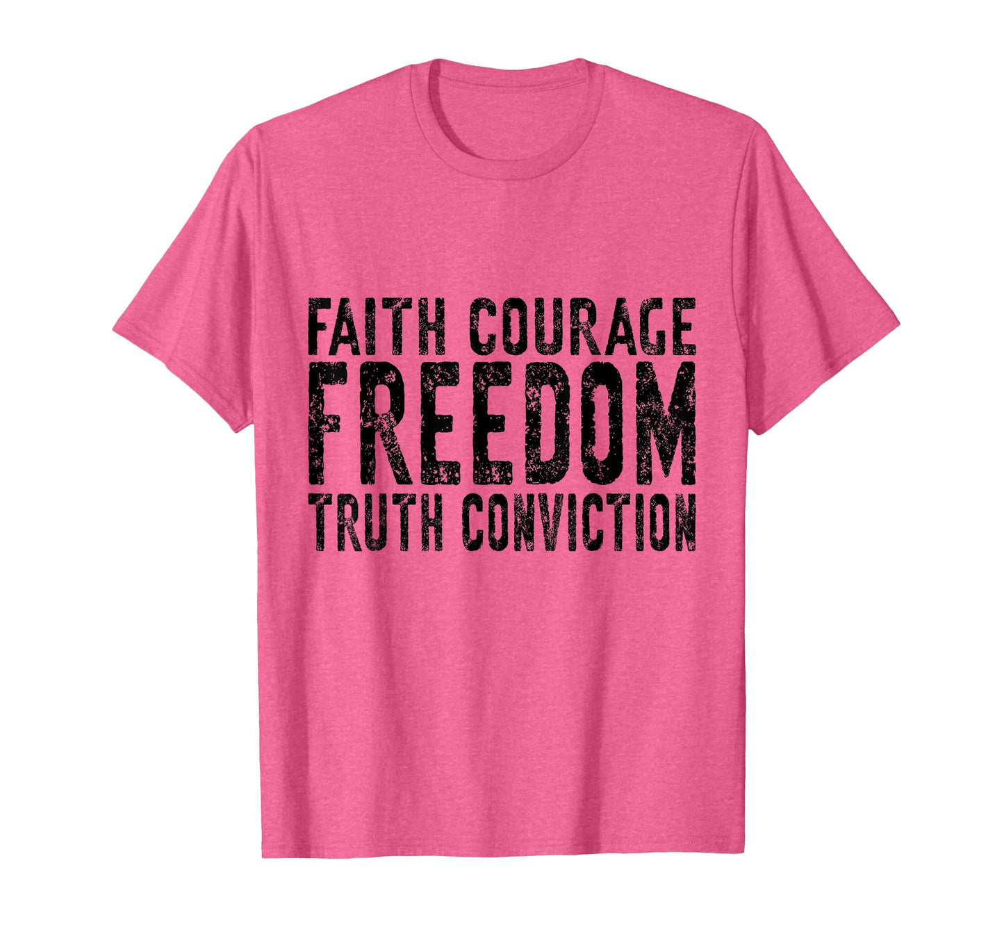 Freedom Faith Truth Grunge Bold Minimalist T Free Nation T-Shirt