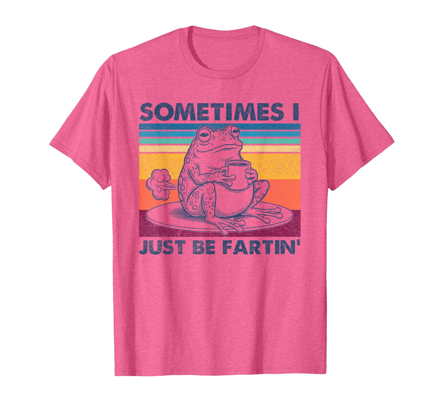 Sometimes I Just Be Fartin Shirt, Funny Frog T-Shirt