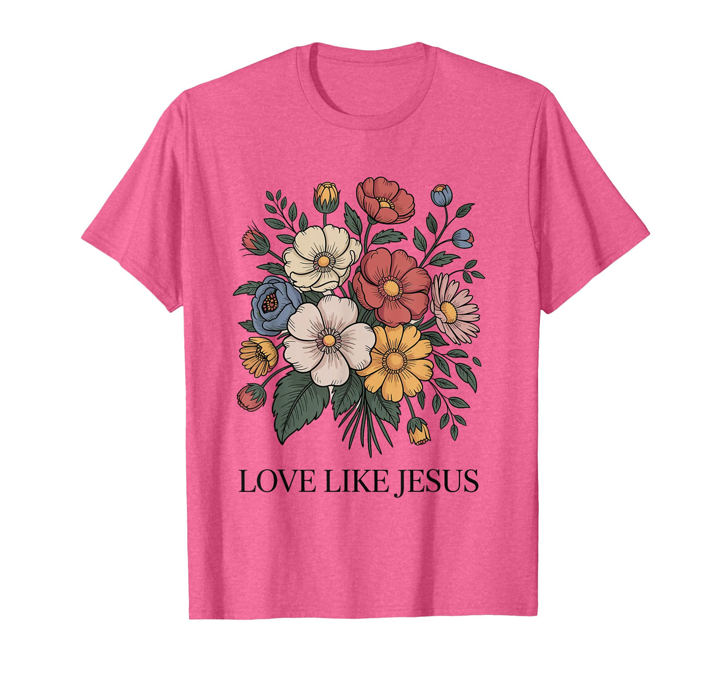 Love Like Jesus Christian Motivational Religious Design T-Shirt