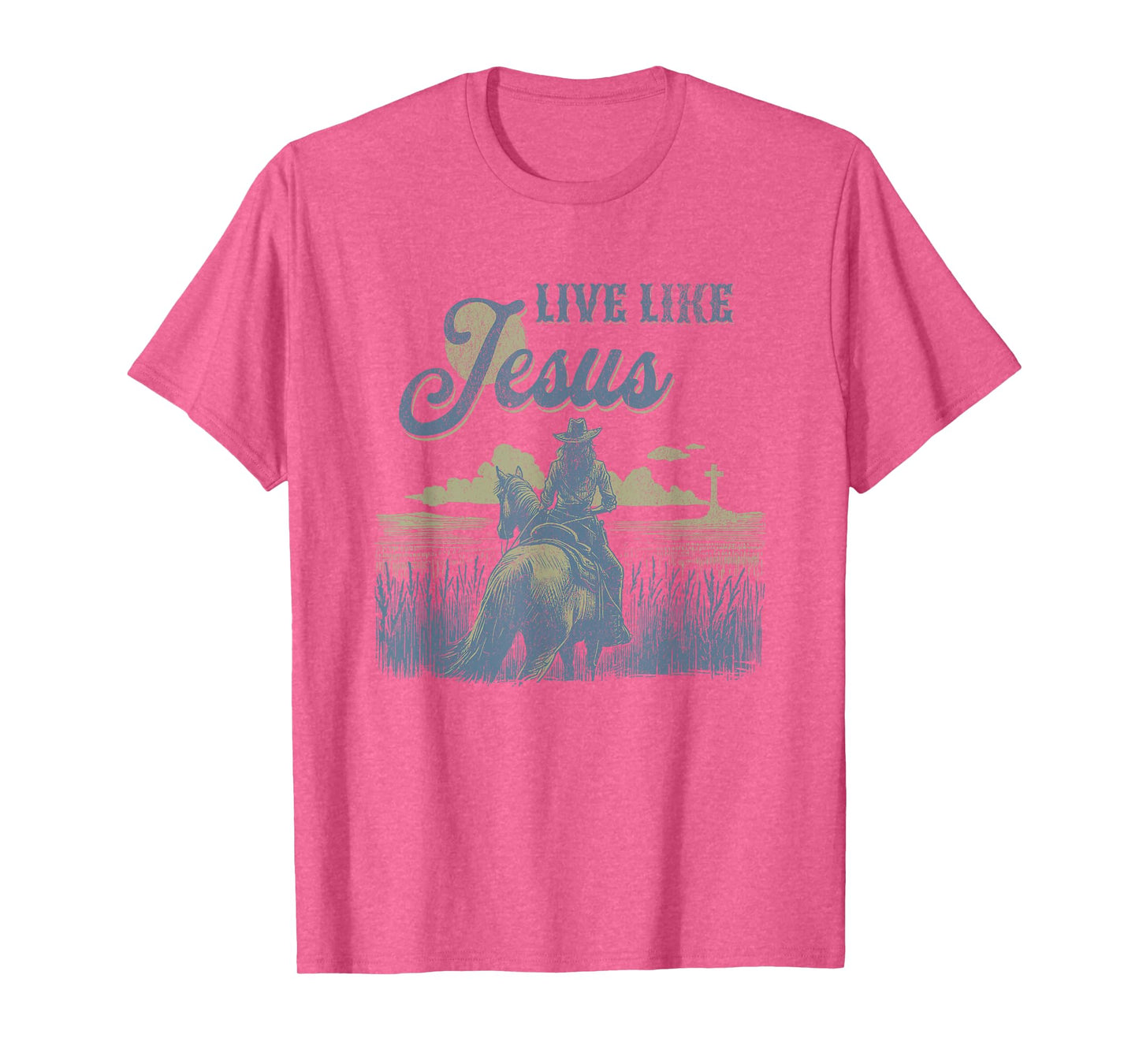 Cute Christian Cowgirl Live Like Jesus Western Faith Boho T-Shirt