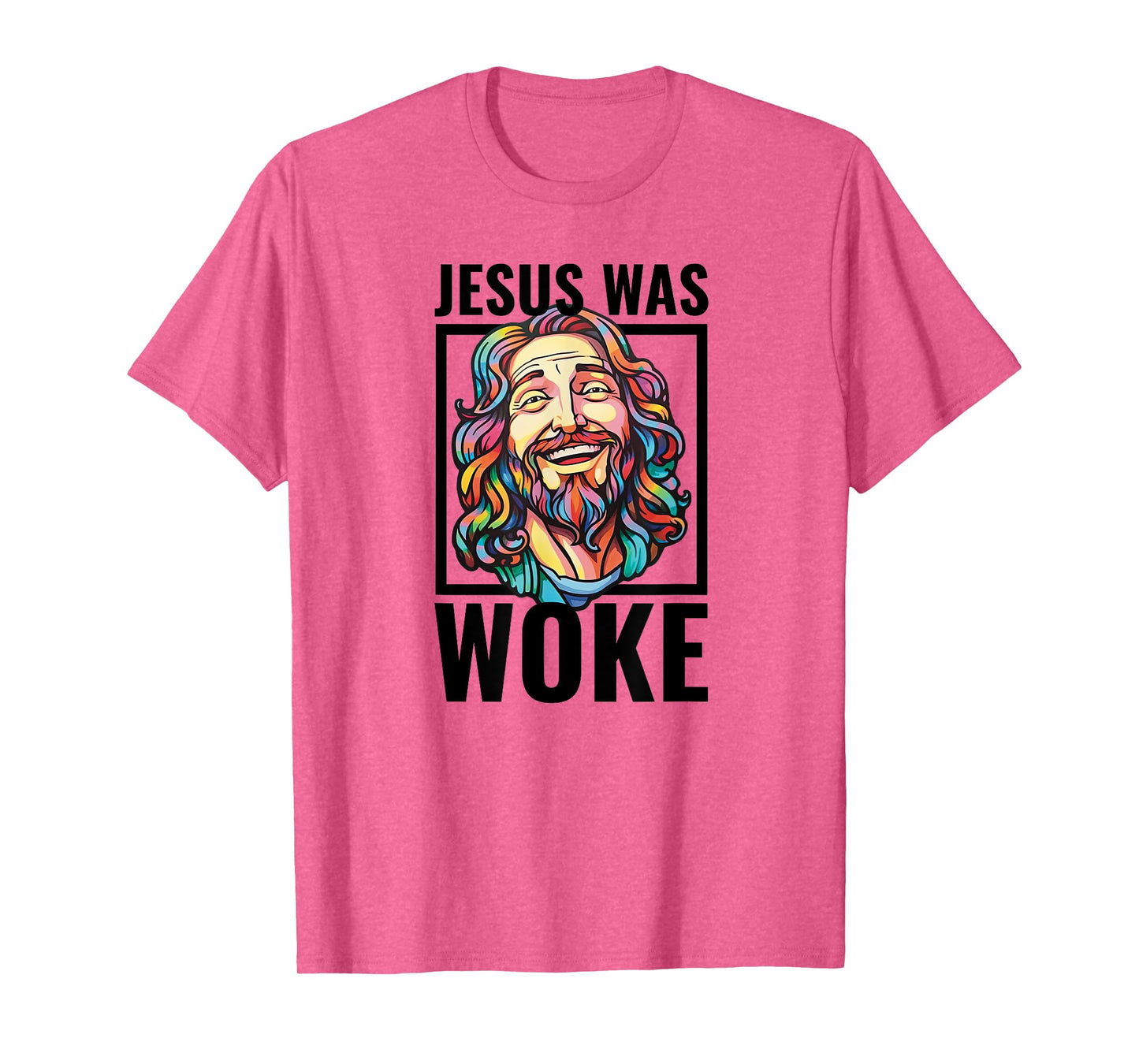 Jesus Was Woke Proud Liberal Christian Woke Democrat T-Shirt