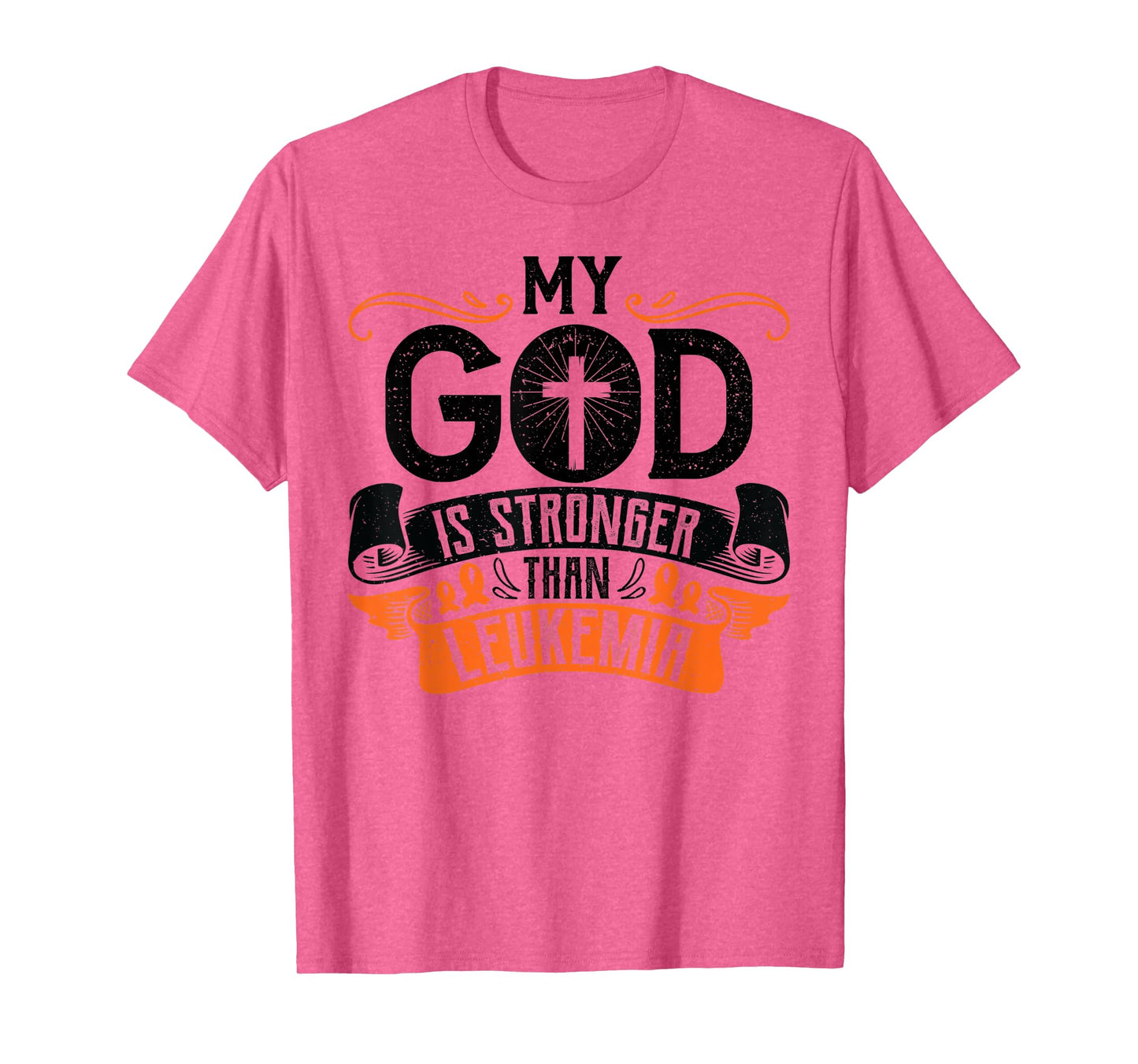 My God is Stronger Than Leukemia Cancer Survivor Awareness T-Shirt