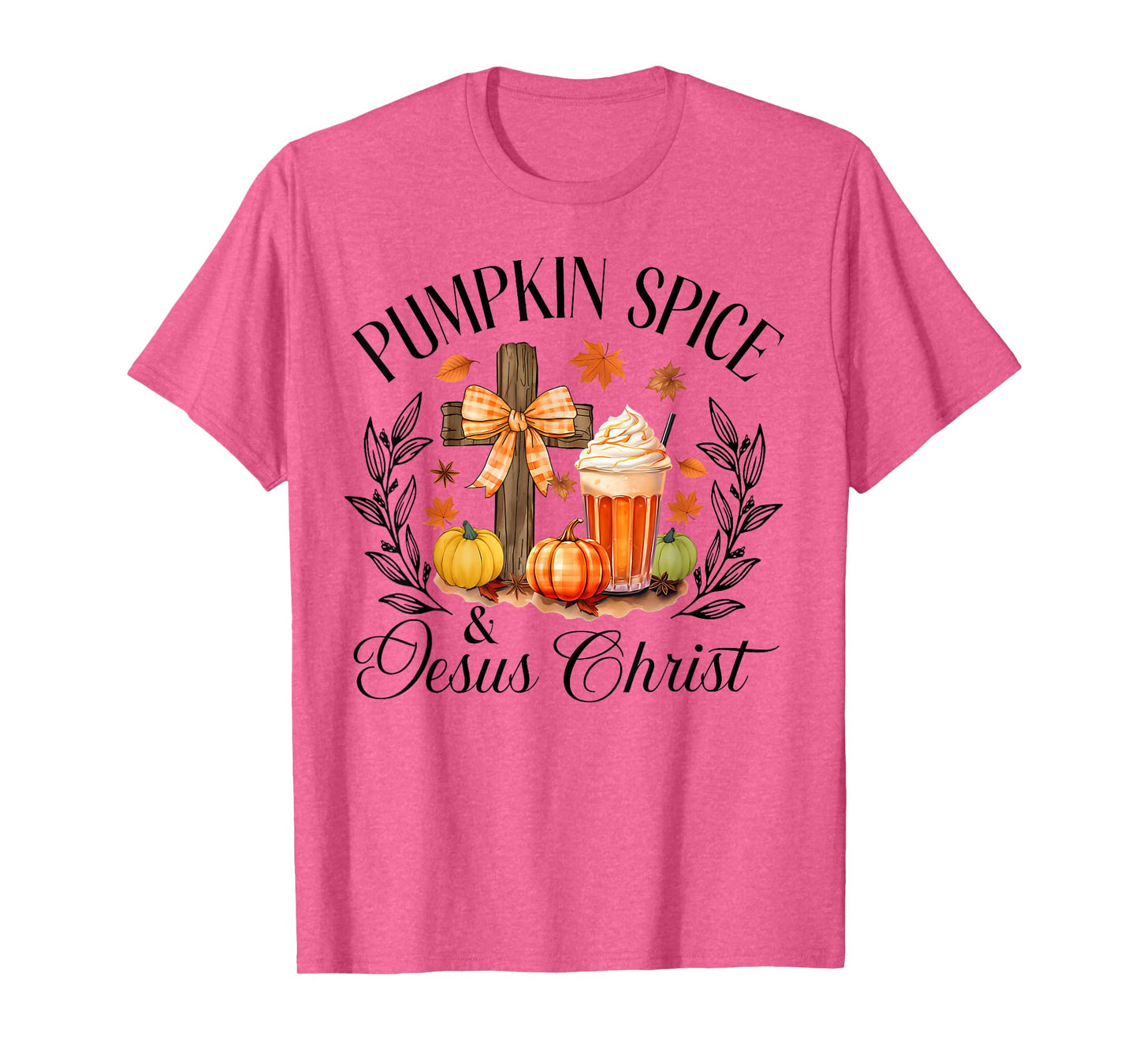 Pumpkin Spice And Jesus Christ Cross Pumpkin Christian T-Shirt