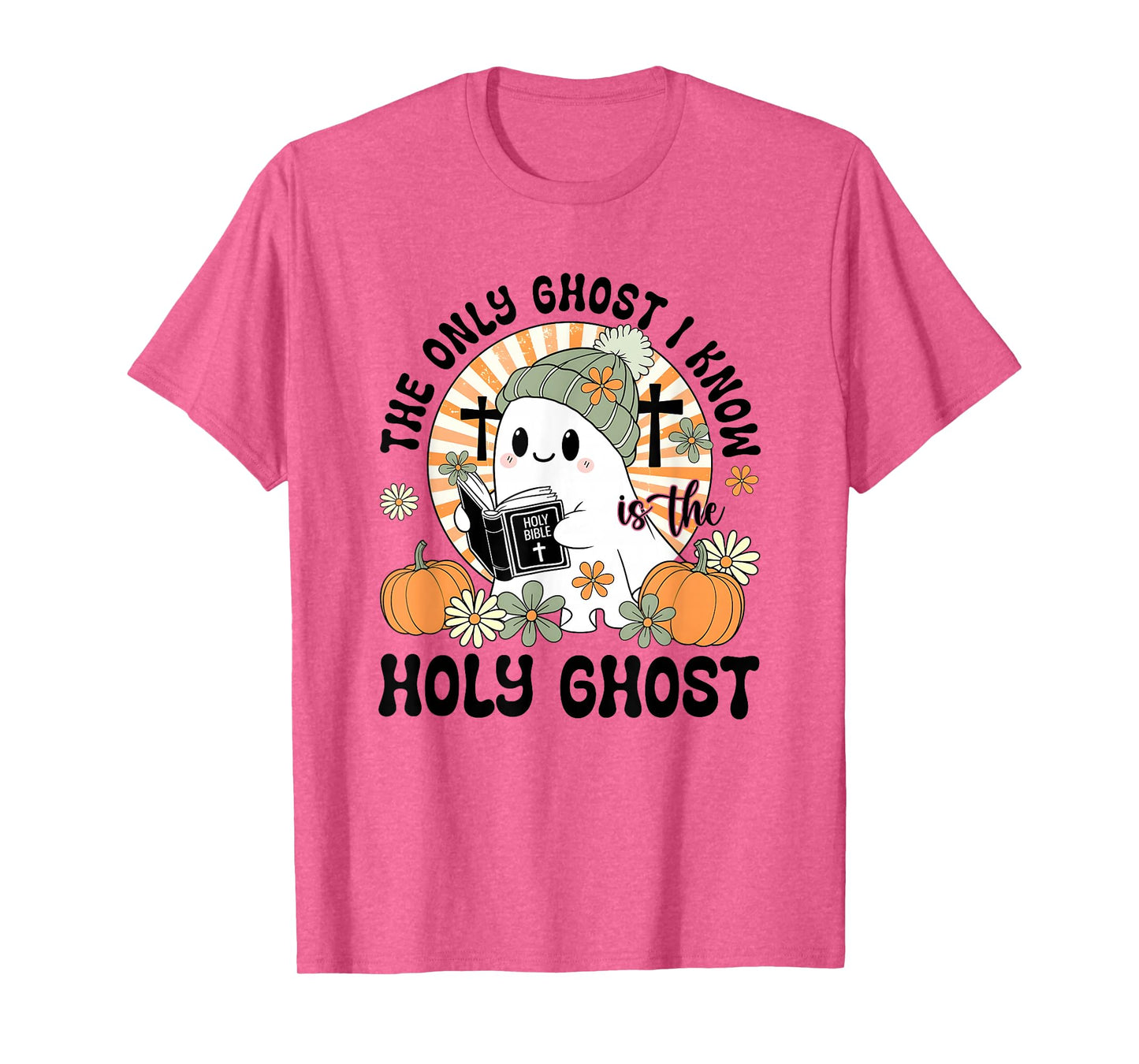 The Only Ghost I Know Holy Ghost T-Shirt