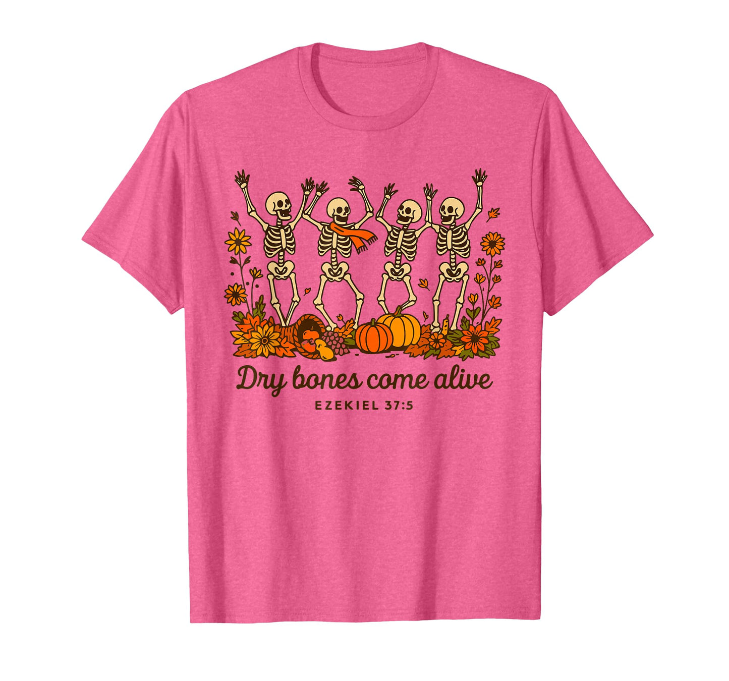 Dancing Skeleton Dry Bones Come Alive Christian Halloween T-Shirt