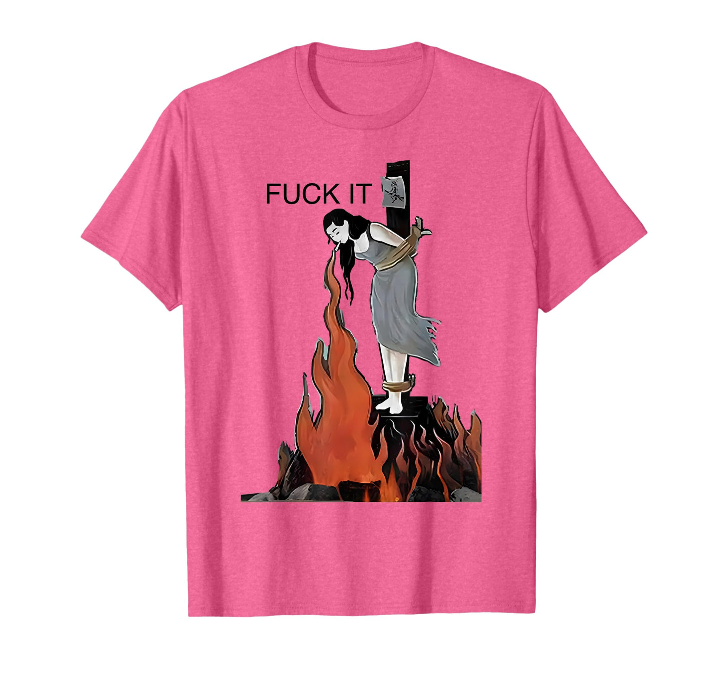 Fuck It Funny - Witch Is Burning In Flames Girl Smoking T-Shirt