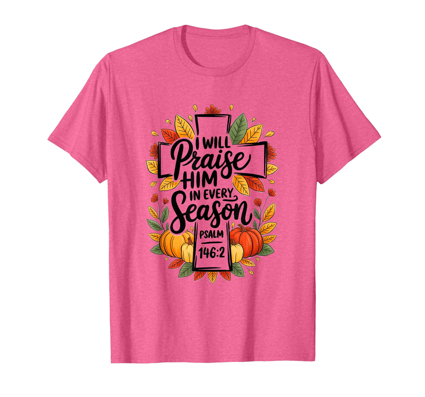 Fall Christian Cross Floral Autumn Pumpkin Bible Verse Faith T-Shirt