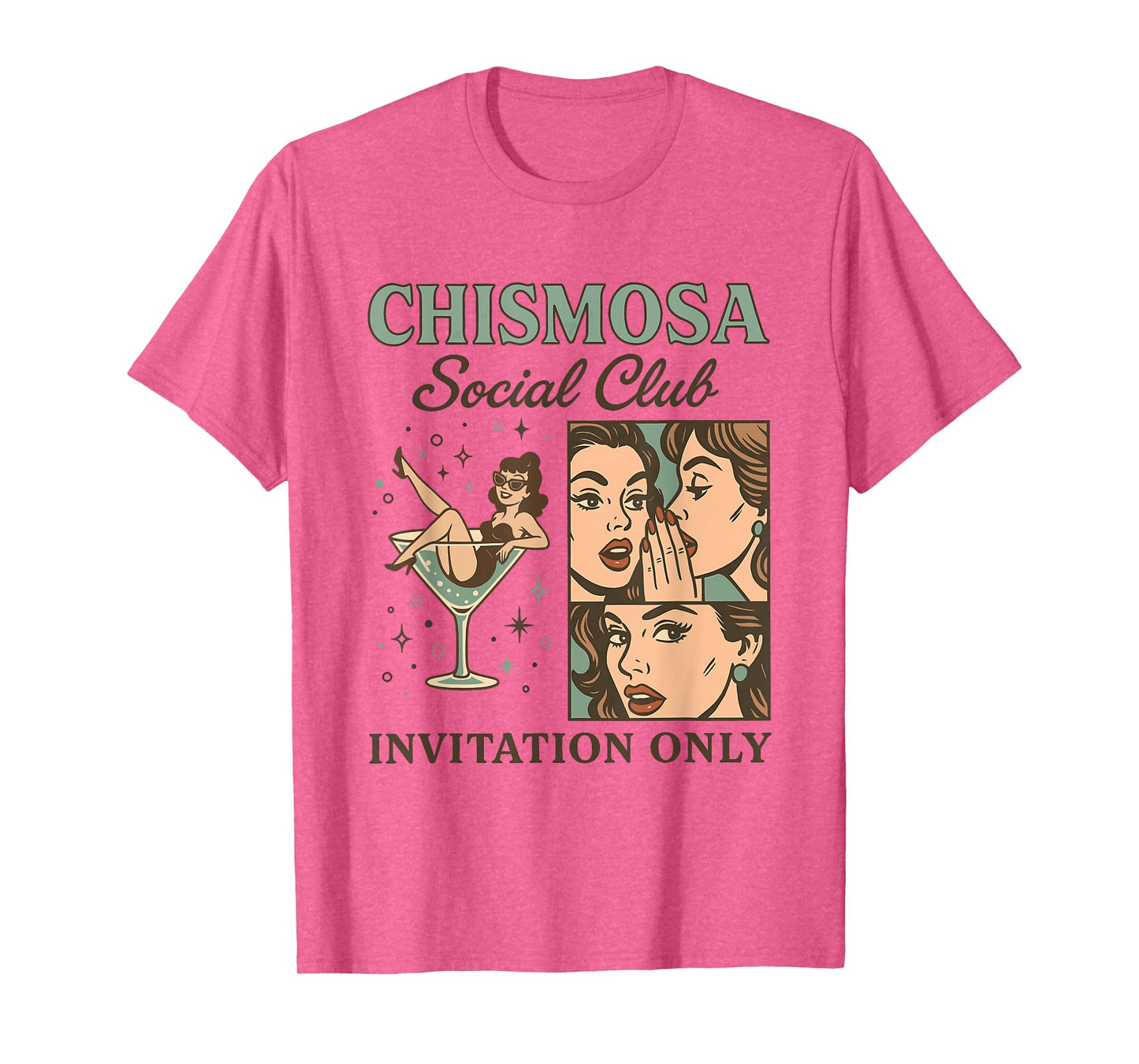 Chismosa Social Club By Invitation Only Design T-Shirt