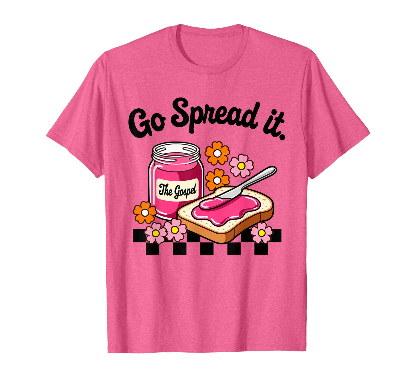 Go Spread It Floral Jam Christian Faith-Based Religious T-Shirt