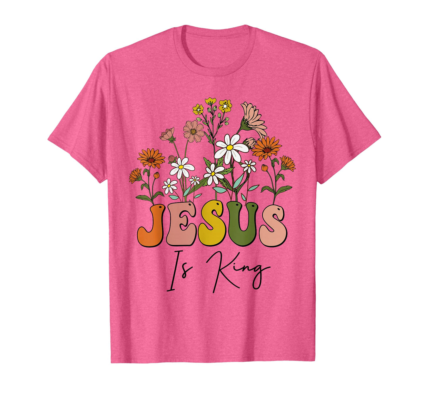 Floral Jesus Is King Christian Girl God Good Religious Faith T-Shirt