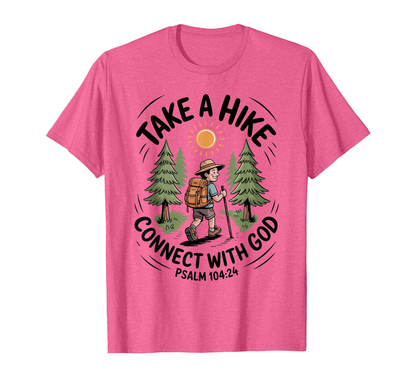Take A Hike Connect With God T-Shirt