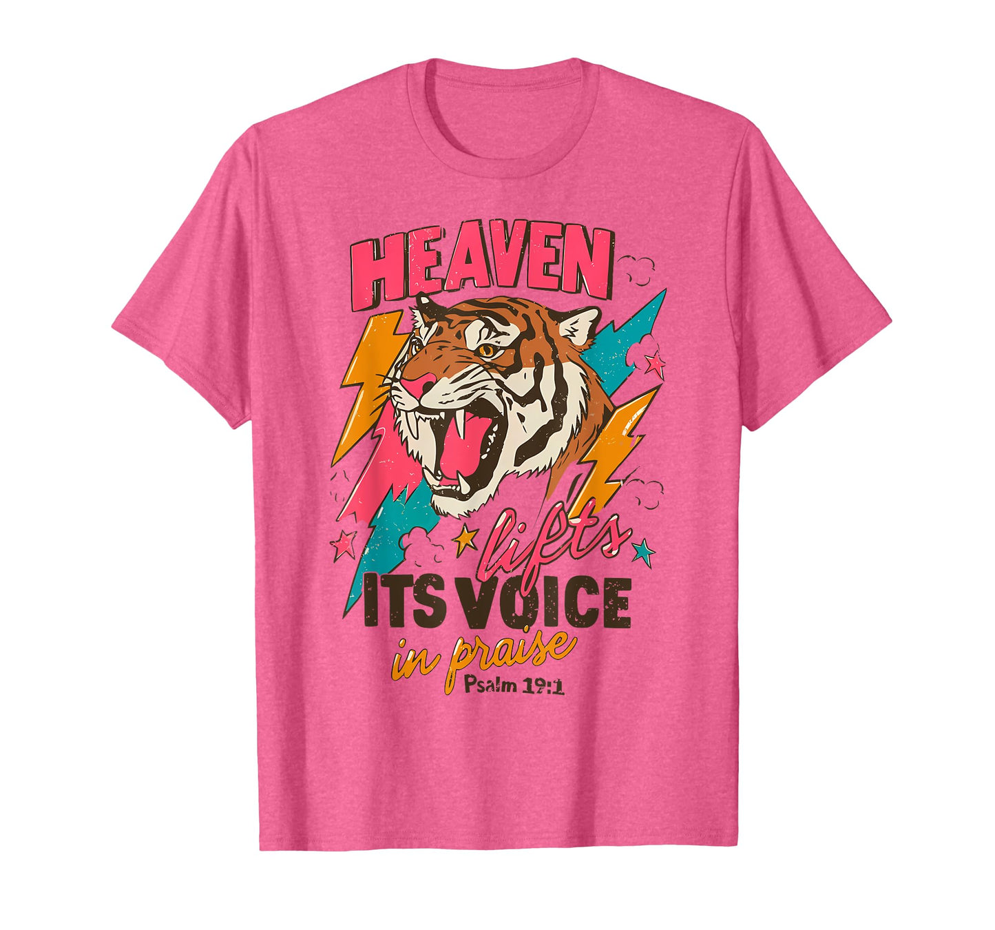 Vintage Heaven Lifts His Voice in Praise Psalm 19:1 T-Shirt