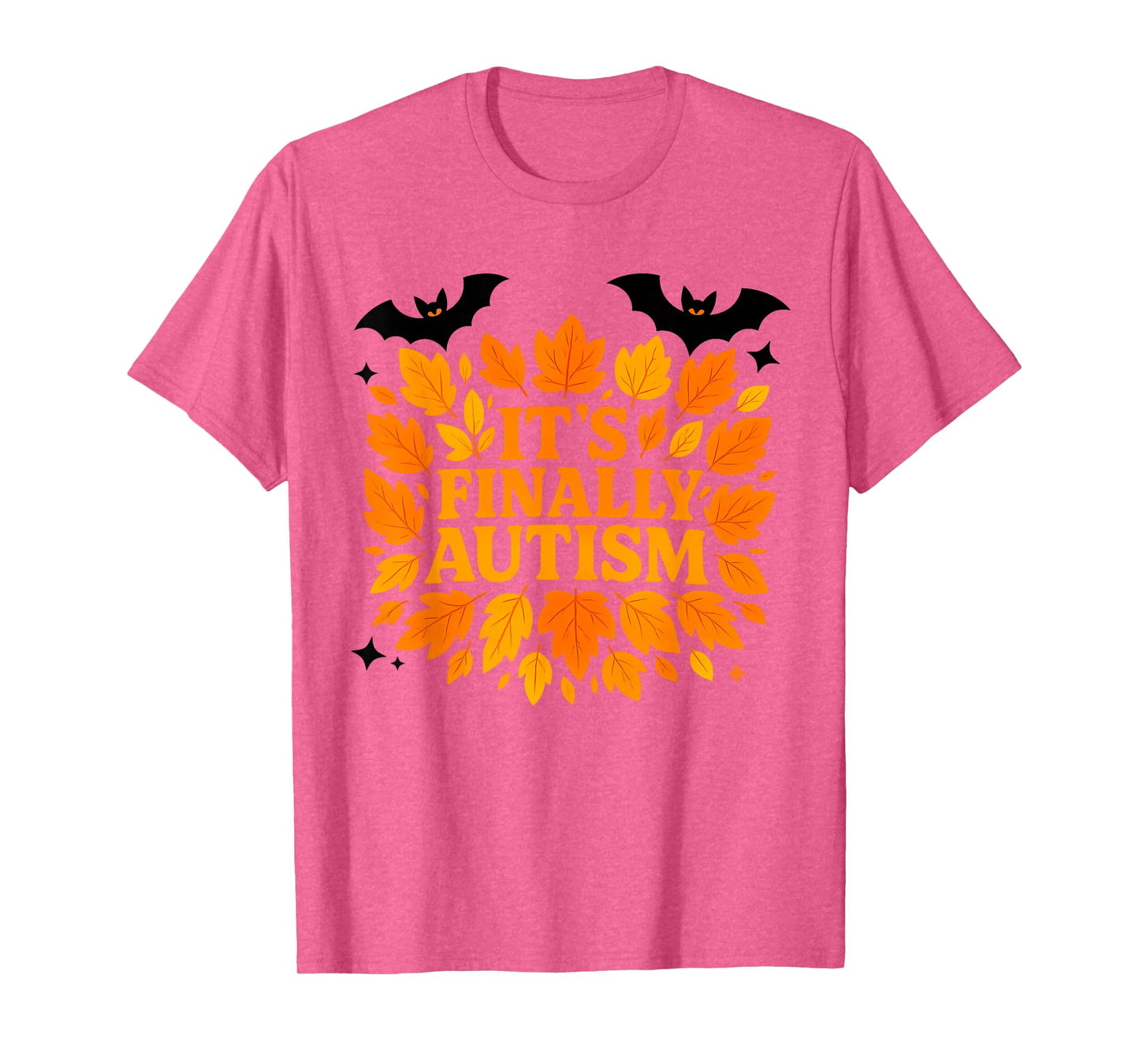 It’s Finally Autism Funny Autumn Fall Leaves Halloween Bats T-Shirt