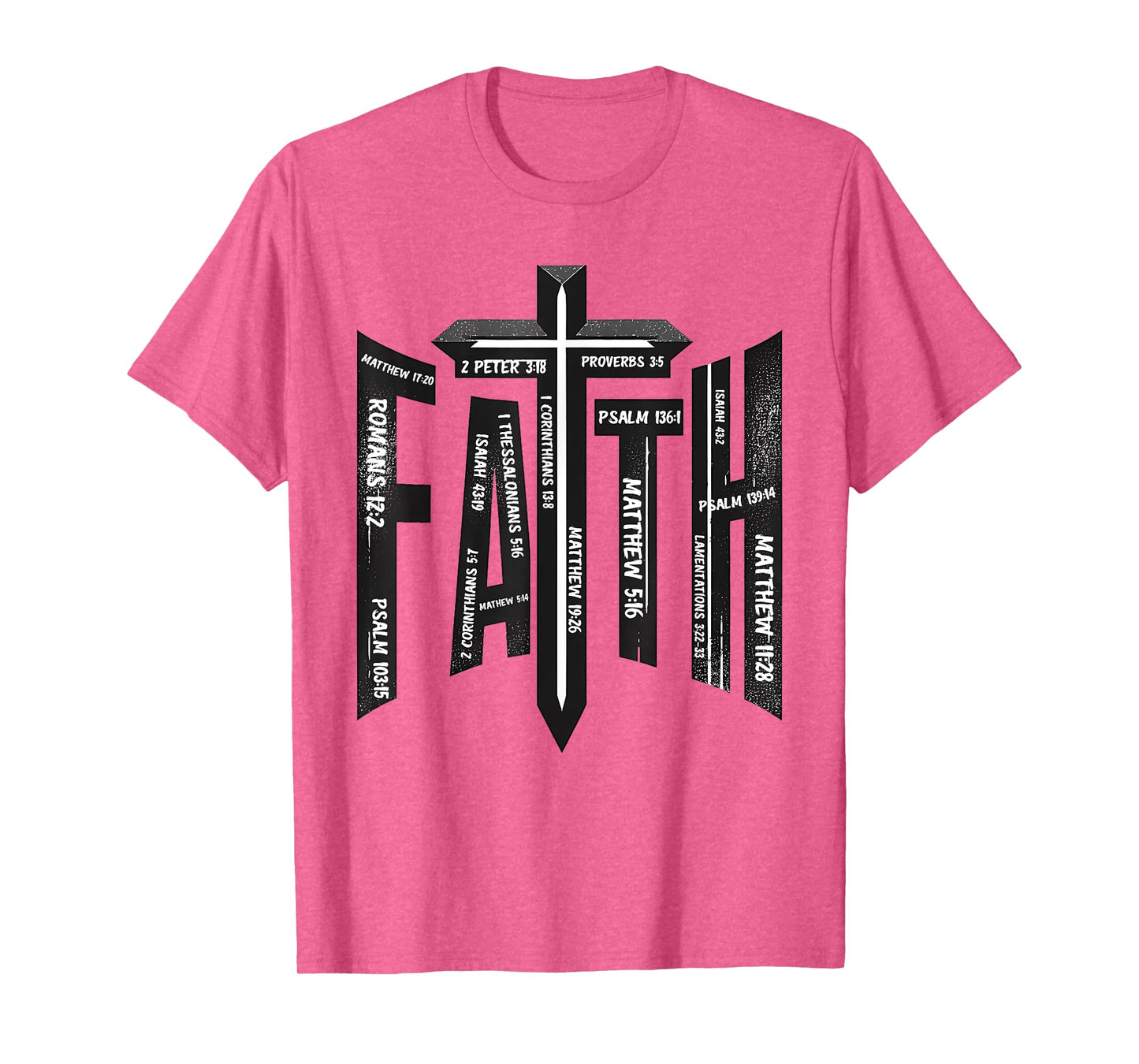 Bible Verse Faith In Jesus Christian T-Shirt