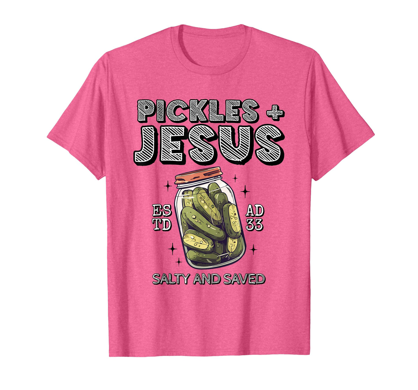 Pickles Jesus Salty and Saved T-Shirt